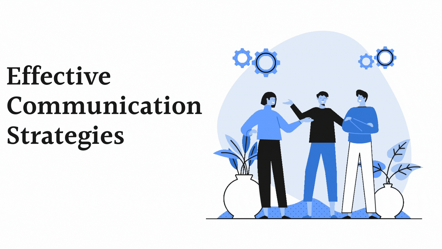 Effective Communication Strategies