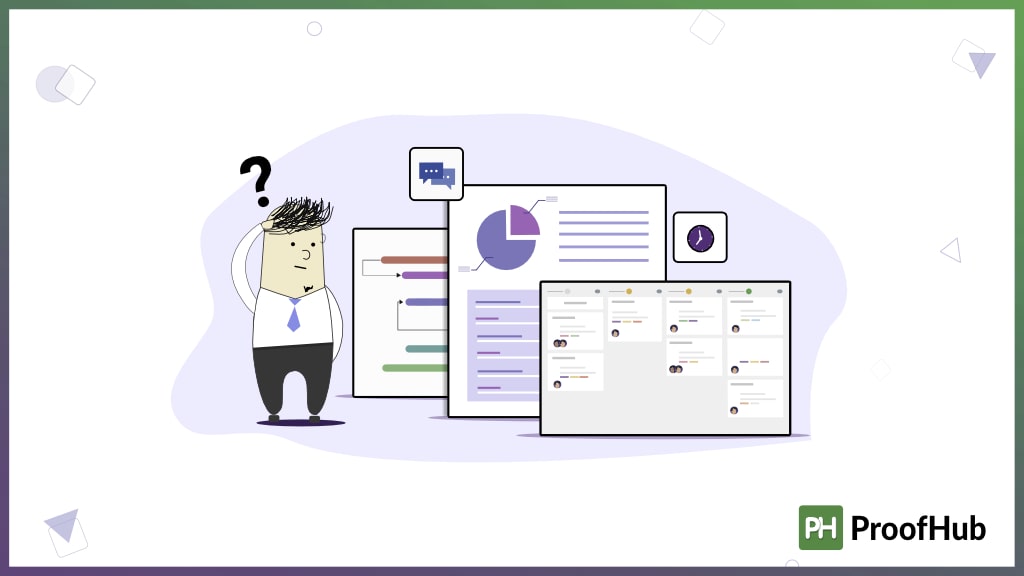 How to Choose A Project Management Software: A Complete Guide