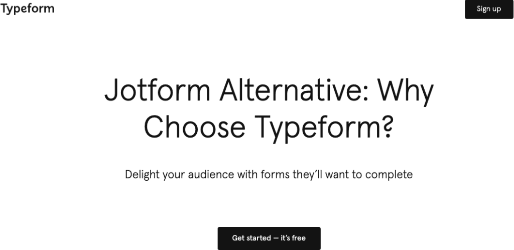 Jotform is a fantastic task automation tool